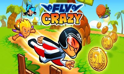 Fly Crazy Game Android Free Download