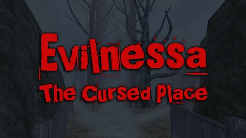 Evilnessa The Cursed Place Game Android Free Download