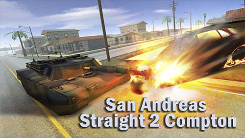 San Andreas Straight 2 Compton Game Android Free Download