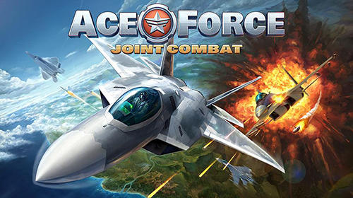 משחק Ace Force Joint Combat Android הורדה חינם