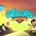 Aliens Drive Me Crazy Apk Game Android Free Download