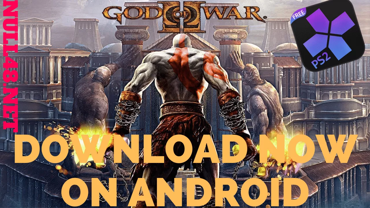 Download God Of War 2 APK AETHERSX2 ROM Highly Compressed