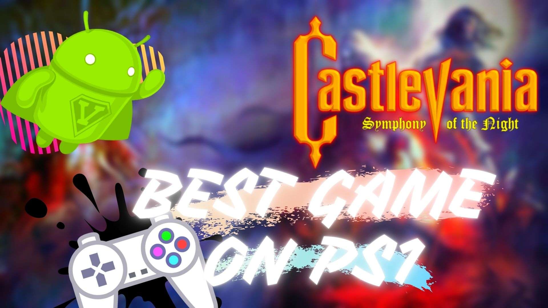 CASTLEVANIA: SYMPHONY OF THE NIGHT FOR ANDROID USING PS1 EMULATOR