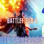 I-DOWNLOAD ANG BATTLEFIELD 1 GAME ANDROID APK + DATA