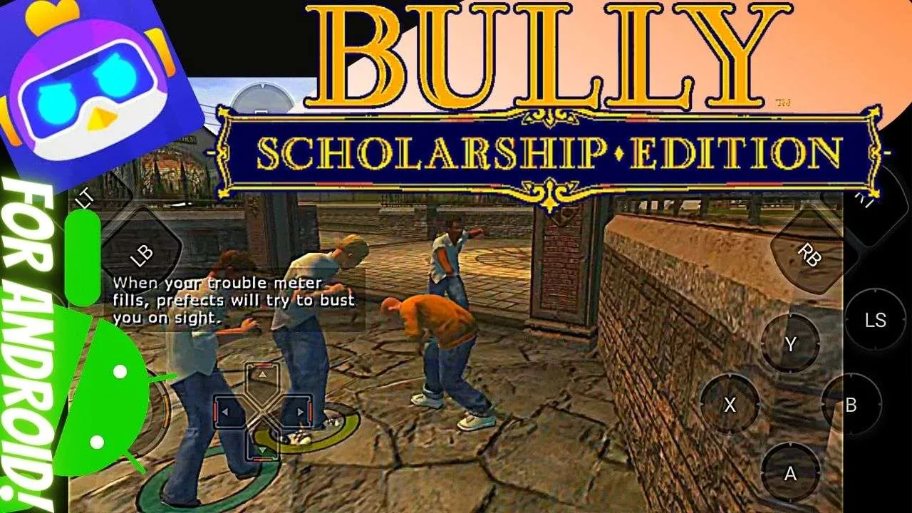 BULLY SCHOLARSHIP EDITION ANDROID DOWNLOAD