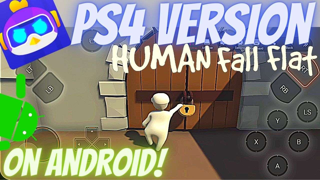 HUMAN FALL FLAT PS4 ANDROID MULTIPLAYER DOWNLOAD APK OBB