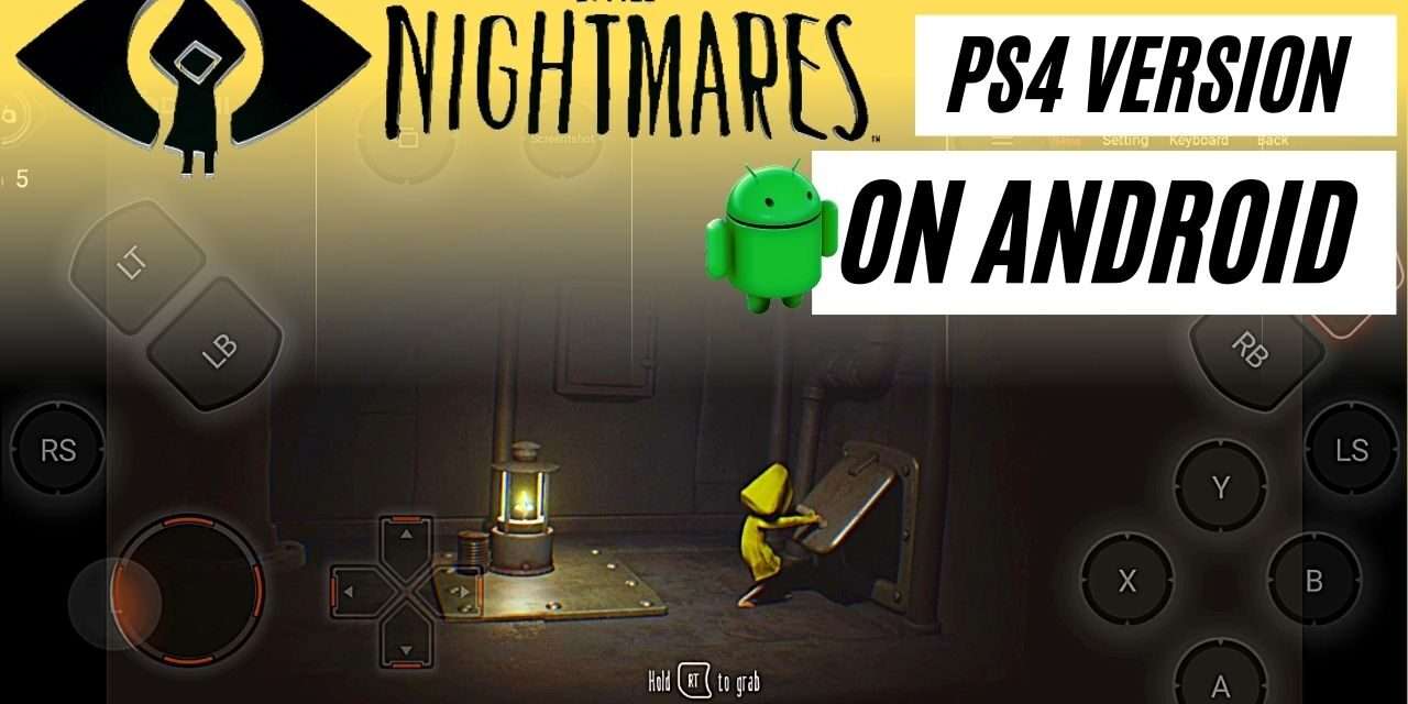 Little Nightmares APK Download For Android Free – Chikii