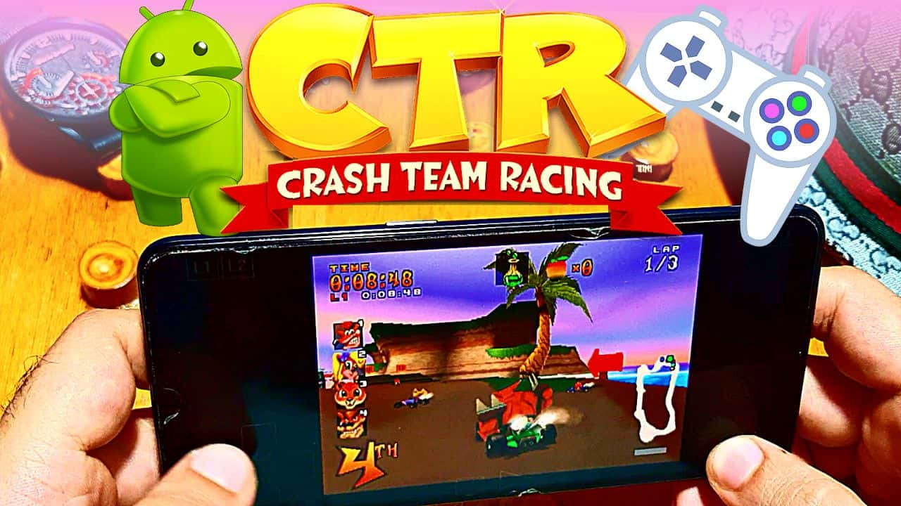 CTR Crash Team Racing APK Android OBB - PS1 Emulator Android - ePSXe