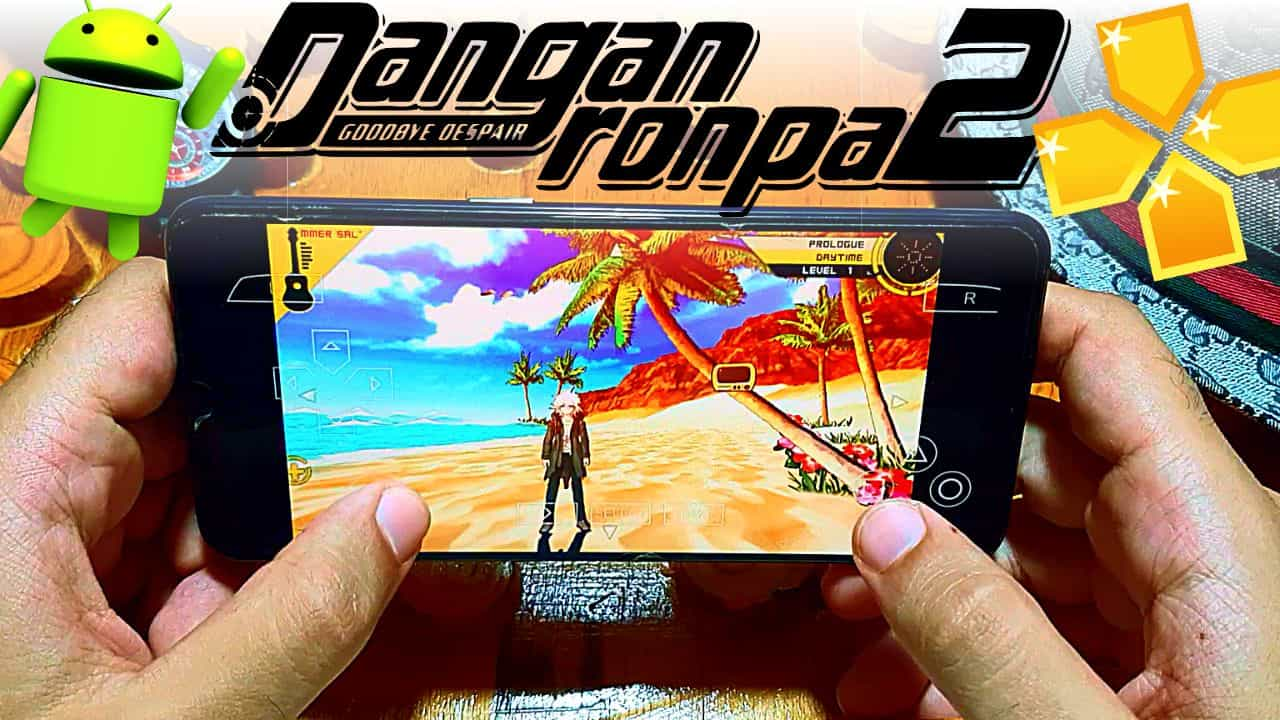 Danganronpa 2 Goodbye Despair Apk Obb Android - PSP Emulator - PPSSPP