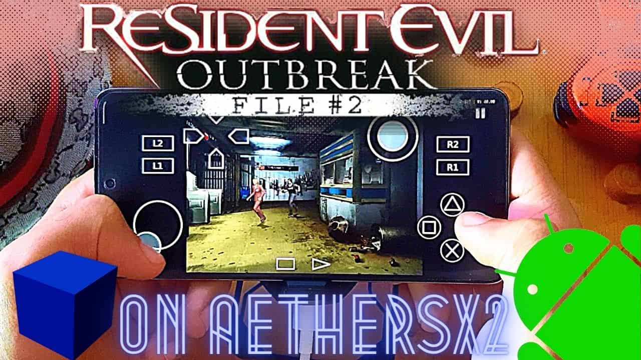 Resident Evil Outbreak File #2 Android APK OBB - AetherSX2