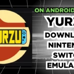 Yurzu android download latest version - Nintendo Switch Emulator
