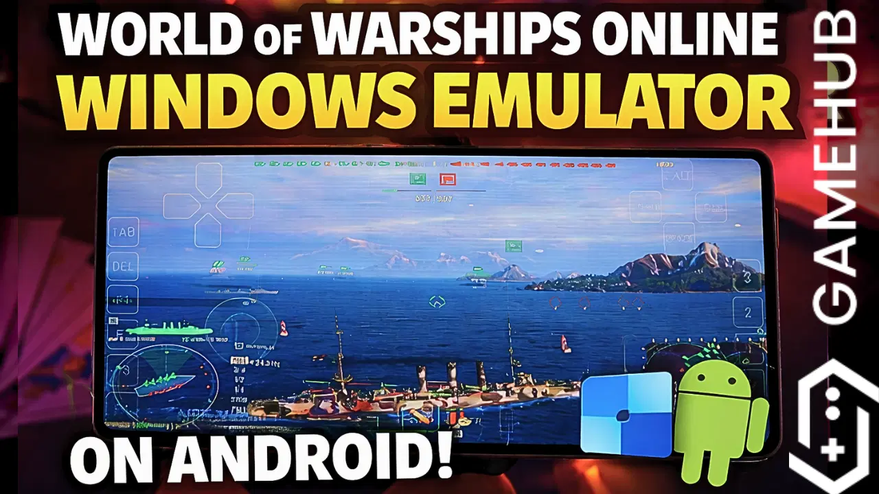 world of warships apk android - Gamehub Emulator download